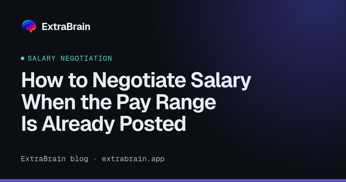 Dark ExtraBrain blog cover with a Salary Negotiation label and the headline How to Negotiate Salary When the Pay Range Is Already Posted